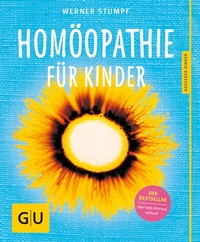 Abbildung von: Homöopathie für Kinder - Gräfe und Unzer