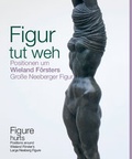 Cover: Figur tut weh. - Gerhard-Marcks-Stift.