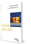 Cover: Komm und sieh! - WeG Verlag