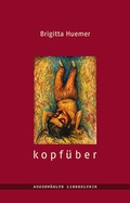 Cover: kopf&uuml;ber AUSGEW&Auml;HLTE LIEBESLYRIK - Neumann, Roswitha
