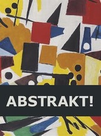 Enlarge image Cover: Abstrakt! - Galerie Maulberger