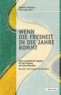 Cover: Wenn die Freiheit in die Jahre kommt - Altius