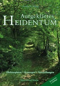 Cover: Aufgekl&auml;rtes Heidentum - Edition Roter Drache
