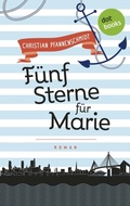 Cover: Freundinnen f&uuml;r's Leben - Roman 1: F&uuml;nf Sterne f&uuml;r Marie - dotbooks