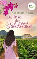 Cover: Die Insel der Tabakbl&uuml;ten: Die gro&szlig;e Exotiksaga - Band 3 - dotbooks
