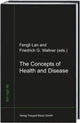 Cover: The Concepts of Health and Disease - Traugott Bautz