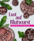 Cover: Lust auf Blutwurst - TZ-Verlag & Print GmbH