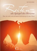 Cover: Reiten als Spiegel des Herzens - Crystal Verlag