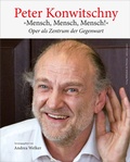Cover: Peter Konwitschny - &raquo;Mensch, Mensch, Mensch!&laquo; - Bibliothek der Provinz