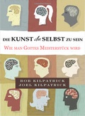Cover: Die Kunst du selbst zu sein - Grain Press Verlag GmbH