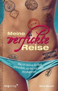 Abbildung von: Meine verfickte Reise - mvg