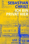 Cover: Ich bin privat hier - mikrotext