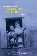 Cover: Das Jahr des Skorpions - Dagyeli Verlag