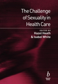 Abbildung von: The Challenge of Sexuality in Health Care - Wiley