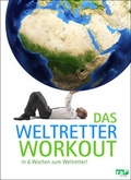 Cover: Das Weltretter-Workout - rap verlag