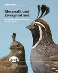 Cover: Riesenalk und Zwergmotmot - Friedenstein Stiftung Gotha