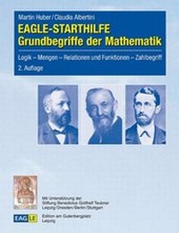 Enlarge image Cover: EAGLE-STARTHILFE Grundbegriffe der Mathematik - Edition am Gutenbergplatz Leipzig