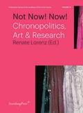 Cover: Not Now! Now! - Chronopolitics, Art & Research - Sternberg Press