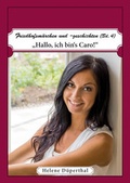 Cover: Hallo, ich bin's, Caro - Lebensweichen-Verlag