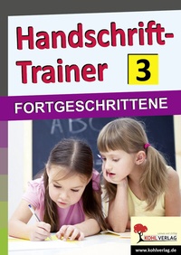 Abbildung von: Handschrift-Trainer 3 - KOHL VERLAG Der Verlag mit dem Baum