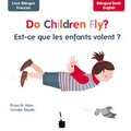 Cover: Do Children Fly? / Est-ce que les enfants volent? - Edition Tintenfa&szlig;