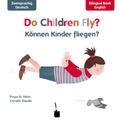 Cover: Do Children Fly? / K&ouml;nnen Kinder fliegen? - Edition Tintenfa&szlig;