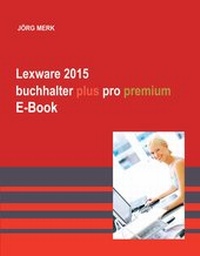 Abbildung von: Lexware 2015 buchhalter plus pro premium - New Earth Publishing