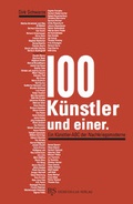Cover: 100 K&uuml;nstler und einer. - B & S Siebenhaar Verlag OHG