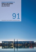 Cover: Baukulturf&uuml;hrer 91 Hotels und B&uuml;ros am Messesee, M&uuml;nchen-Riem - B&uuml;ro Wilhelm Verlag