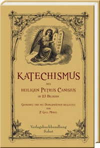 Abbildung von: Katechismus des heiligen Petrus Canisius in 113 Bildern - Verlagsbuchhandlung Sabat