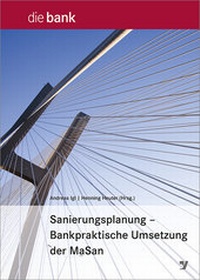 Abbildung von: Sanierungsplanung - Bankpraktische Umsetzung der MaSan - Bank-Verlag