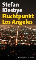 Cover: Fluchtpunkt Los Angeles - ars vivendi
