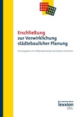 Cover: Erschlie&szlig;ung zur Verwirklichung st&auml;dtebaulicher Planung - Lexxion Verlagsgesellschaft