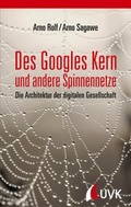 Cover: Des Googles Kern und andere Spinnennetze - UVK