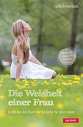 Cover: Die Weisheit einer Frau - cap-Verlag Andreas Claus e.K.