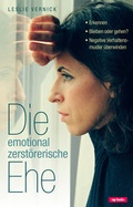 Cover: Die emotional zerst&ouml;rerische Ehe - cap-Verlag Andreas Claus e.K.