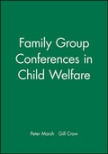 Cover: Family Group Conferences in Child Welfare - Wiley