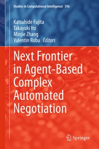 Enlarge image Cover: Next Frontier in Agent-based Complex Automated Negotiation - Springer