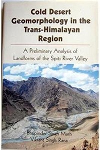Enlarge image Cover: Cold Desert Geomorphology in the Trans Himalayan Region - Anamika Publishers & Distributors