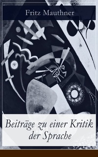 Abbildung von: Beiträge zu einer Kritik der Sprache - e-artnow