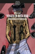 Cover: Novato en nota roja : corresponsal en Tegucigalpa - Libros del KO, SLL