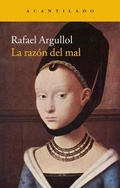 Cover: La raz&oacute;n del mal - Acantilado