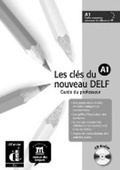 Cover: Les cles du nouveau DELF - Difusion Centro de Publicacion y Publicaciones de Idiomas, S.L.
