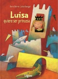 Cover: Luisa Quiere Ser Princesa - Loguez