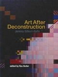 Cover: Art After Deconstruction - Queensland Art Gallery
