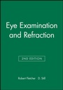 Cover: Eye Examination and Refraction - Wiley