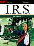 Cover: I.R.$ 1, La v&iacute;a fiscal - Norma Editorial, S.A.