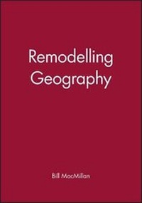 Enlarge image Cover: Remodelling Geography - Wiley