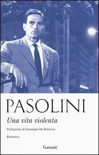 Abbildung von: Una vita violenta - Elefanti bestseller;Garzanti
