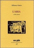 Cover: L' aria e altre prose - Ocra gialla;Via del Vento